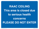 raac-ceilingthis-area-is-closed-due-to-serious-health-concernsplease-do-not-ente~